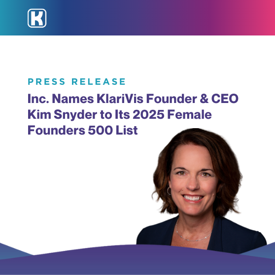 Inc. Names KlariVis Founder & CEO Kim Snyder to Its 2025 Female Founders 500 List