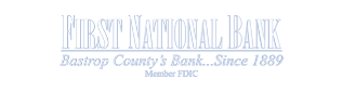 first national bank - Bastrop Country's Bank, since 1889
