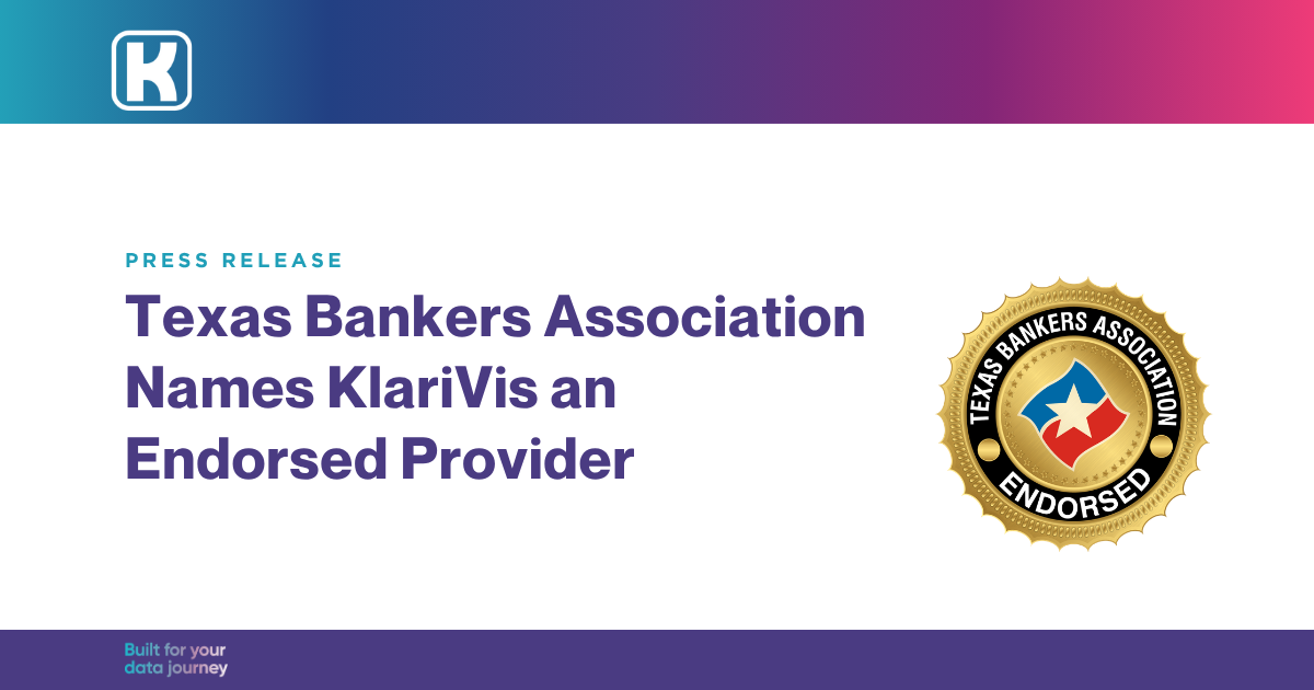 Texas Bankers Association Names KlariVis an Endorsed Provider